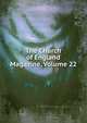 The Church of England Magazine, Volume 22, 