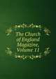 The Church of England Magazine, Volume 11, 