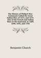 The History of Philip'S War: Commonly Called the Great Indian War, of 1675, and 1676. Also of the French and Indian Wars at the Eastward, in 1689, 1690, 1692, and 1704, Benjamin Church 