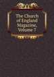 The Church of England Magazine, Volume 7, 
