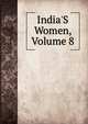 India'S Women, Volume 8, 