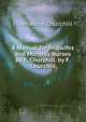 A Manual for Midwifes and Monthly Nurses By F. Churchill. by F. Churchill, Fleetwood Churchill 