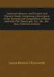 American Manures: And Farmers' and Planters' Guide. Comprising a Description of the Elements and Composition of Plants and Soils-The Theory and . Etc., Etc., Etc. Also, Chemical Analyses, James Bennett Chynoweth 