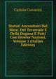 Statuti Anconitani Del Mare, Del Terzenale E Della Dogana E Patti Con Diverse Nazioni, Volume 1 (Italian Edition), Carisio Ciavarini 