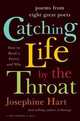 Catching Life by the Throat, Josephine Hart 