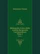 Bibliografia Critica Delle Antiche Reciproche Corrispondenze. Tomo 1, Sebastiano Ciampi 