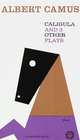 Caligula and Three Other Plays, Camus Albert 