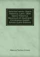 Selected works. Opera rhetorica. Latin. 1804. Opera rhetorica. Recensuit et illustravit Christianus Godofr. Schutz (Latin Edition), Marcus Tullius Cicero 