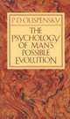 The Psychology of Man's Possible Evolution, The, Ouspensky P. D. 