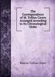 The Correspondence of M. Tullius Cicero Arranged According to Its Chronological Order., Marcus Tullius Cicero 