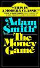 Money Game, Адам Смит, Adam Smith 