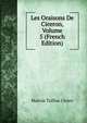 Les Oraisons De Ciceron, Volume 5 (French Edition), Marcus Tullius Cicero 