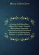 Opera, Ex Editionibus Oliveti Et Ernesti, Sedula Recensione Accurata: Accesscrunt Incerti Auctoris Rhetorica Ad Herennium, Volume 11 (Latin Edition), Marcus Tullius Cicero 