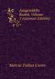 Ausgewahlte Reden, Volume 3 (German Edition), Marcus Tullius Cicero 