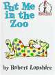 Put Me in the Zoo (HB), Dr Seuss; Lopshire, Robert 