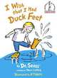 I Wish That I Had Duck Feet (HB), Dr Seuss; LeSieg, Theo 