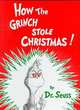 How the Grinch Stole Christmas!, Dr. Seuss 