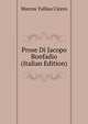 Prose Di Jacopo Bonfadio (Italian Edition), Marcus Tullius Cicero 