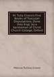 M. Tully Cicero's Five Books of Tusculan Disputations, Done Into Engl. by a Gentleman of Christ Church College, Oxford, Marcus Tullius Cicero 
