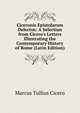 Ciceronis Epistolarum Delectus: A Selection from Cicero's Letters Illustrating the Contemporary History of Rome (Latin Edition), Marcus Tullius Cicero 