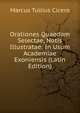 Orationes Quaedam Selectae, Notis Illustratae: In Usum Academiae Exoniensis (Latin Edition), Marcus Tullius Cicero 