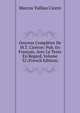 Oeuvres Completes De M.T. Ciceron: Pub. En Francais, Avec Le Texte En Regard, Volume 32 (French Edition), Marcus Tullius Cicero 