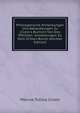 Philosophische Anmerkungen Und Abhandlungen Zu Cicero's Buchern Von Den Pflichten: Anmerkungen Zu Dem Dritten Buche (German Edition), Marcus Tullius Cicero 