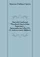 Macrobii Ambrosii Theodosii Opera Quae Supersunt .: Saturnaliorum Libri Vii. Et Indices (Latin Edition), Marcus Tullius Cicero 