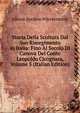 Storia Della Scultura Dal Suo Risorgimento in Italia: Fino Al Secolo Di Canova Del Conte Leopoldo Cicognara, Volume 5 (Italian Edition), Johann Joachim Winckelmann 