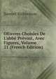 OEuvres Choisies De L'abb? Pr?vost, Avec Figures, Volume 21 (French Edition), Samuel Richardson 