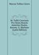 M. Tullii Ciceronis Pro Sexto Roscio Amerino Oratio, Recens. G. Buchner (Latin Edition), Marcus Tullius Cicero 