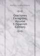 Oraciones Escogidas, Volume 1 (Spanish Edition), Marcus Tullius Cicero 