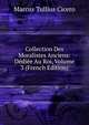 Collection Des Moralistes Anciens: Dediee Au Roi, Volume 3 (French Edition), Marcus Tullius Cicero 