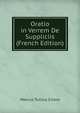 Oratio in Verrem De Suppliciis (French Edition), Marcus Tullius Cicero 
