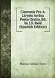 Ciceronis Pro A. Licinio Archia Poeta Oratio, Ed. by J.S. Reid (Spanish Edition), Marcus Tullius Cicero 