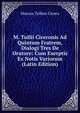 M. Tullii Ciceronis Ad Quintum Fratrem, Dialogi Tres De Oratore: Cum Exerptis Ex Notis Variorum (Latin Edition), Marcus Tullius Cicero 