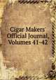 Cigar Makers' Official Journal, Volumes 41-42, Cigar Markers