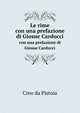 Le rime; con una prefazione di Giosue Carducci (Italian Edition), 1270-1337 Cino da Pistoia 