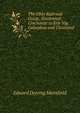 The Ohio Railroad Guide, Illustrated: Cincinnati to Erie Via Columbus and Cleveland, Edward Deering Mansfield 
