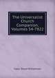 The Universalist Church Companion, Volumes 54-7822, Isaac Dowd Williamson 