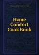 Home Comfort Cook Book, Congregational Church Ladies Sew Circle 
