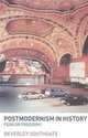 Postmodernism in History, Beverley C. Southgate 