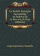 La Nobile Famiglia Savonarola in Padova Ed in Ferrara (Italian Edition), Luigi Napoleone Cittadella 