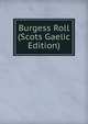 Burgess Roll (Scots Gaelic Edition), 