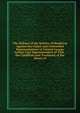 The Defence of the Settlers of Honduras Against the Unjust and Unfounded Representations of Colonel George Arthur, Late Superintendent of That . the Condition and Treatment of the Slaves of, 