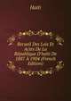 Recueil Des Lois Et Actes De La R?publique D'ha?ti De 1887 ? 1904 (French Edition), Haiti 