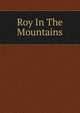 Roy In The Mountains, 