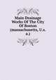 Main Drainage Works Of The City Of Boston (massachusetts, U.s.a.), 
