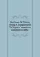 Outlines Of Civics; Being A Supplement To Bryce's "american Commonwealth,", 
