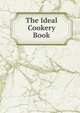 The Ideal Cookery Book, 